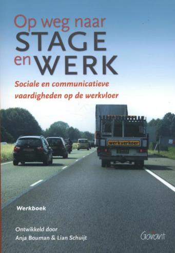 9789044133530 - Op weg naar stage en werk werkboek (editie 2015)