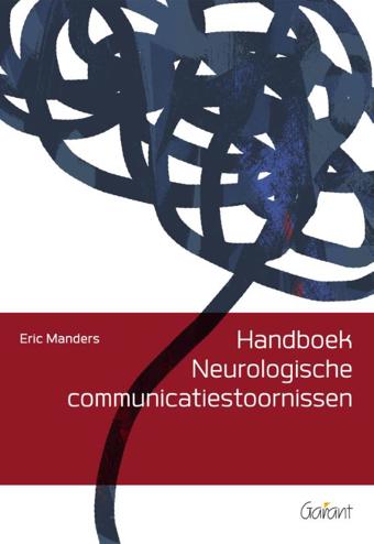 9789044134544 - Handboek Neurologische communicatiestoornissen