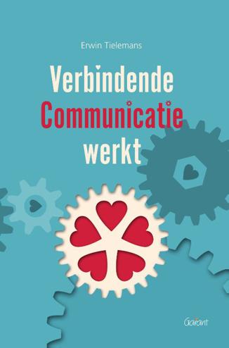 9789044135312 - Verbindende communicatie werkt