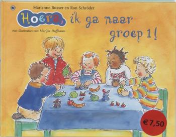 9789044304862 - Hoera, ik ga naar groep 1 !