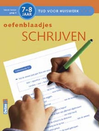 9789044709285 - Tijd voor huiswerk oefenblaadjes schrijven 7-8 jr