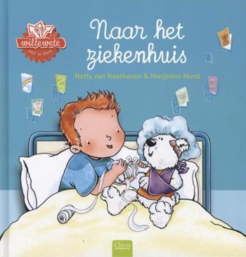 9789044819441 - Willewete. Naar het ziekenhuis