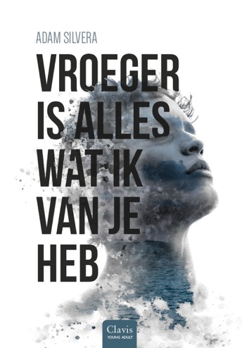 9789044831733 - Vroeger is alles wat ik van je heb