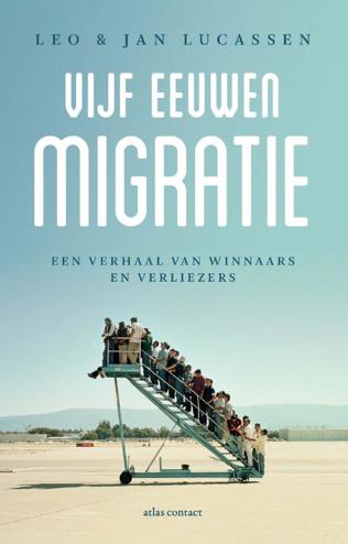 9789045036090 - Vijf eeuwen migratie: Een verhaal van winnaars en verliezers