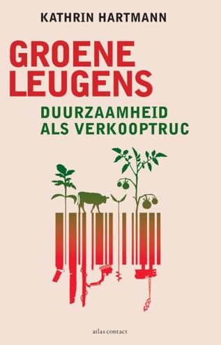 9789045037578 - Groene leugens