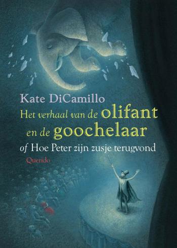 9789045110301 - Het verhaal van de olifant en de goochelaar of hoe peter zijn zusje terugvond
