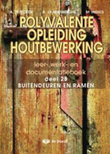 9789045519043 - Polyvalente opleiding houtbewerking 2b buitendeuren ramen lw