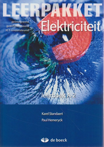 9789045555638 - Leerpakket elektriciteit leerboek A-2 (+ online ict)
