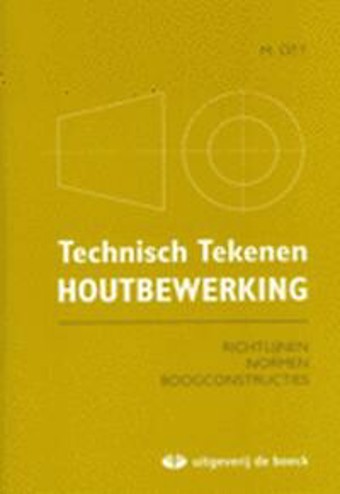9789045526171 - Technisch tekenen houtbewerking