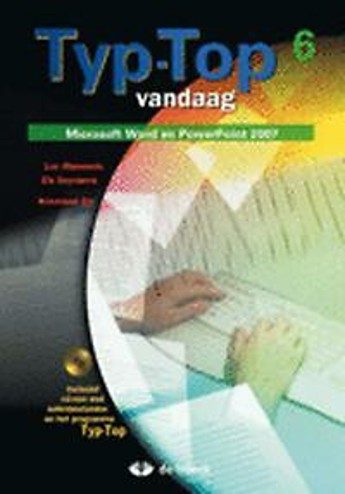 9789045529653 - Typ-top vandaag 6 word en powerpoint 2007 lwb (incl cd-rom)