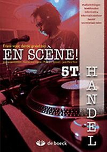 9789045543079 - En Scène! 5t handel leerwerkboek