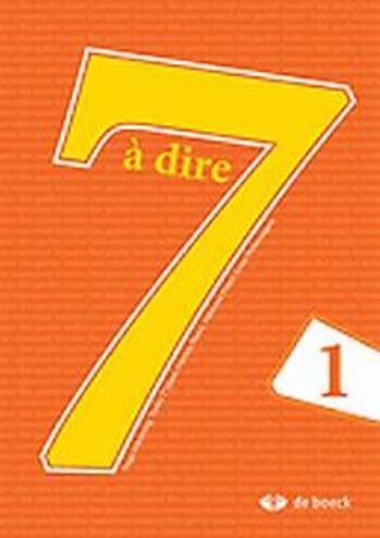 9789045546216 - 7 à dire 1 leerwerkboek (+ online ict)