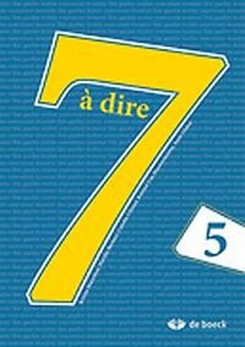 9789045549378 - 7 à dire 5 leerwerkboek (+ online ict)