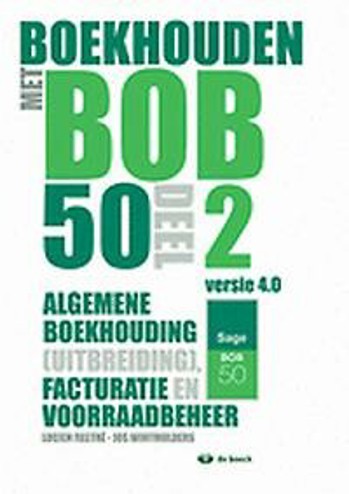 9789045552736 - Boekhouden met BOB 50 deel 2 facturatie en stockbeheer