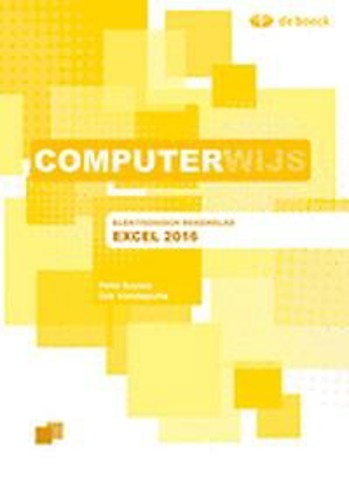 9789045558318 - Computerwijs elektronisch rekenblad excel 2016 leerwerkboek