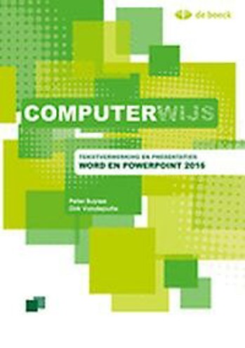 9789045558370 - Computerwijs tekstverw en presentaties word en pp 2016 lwb