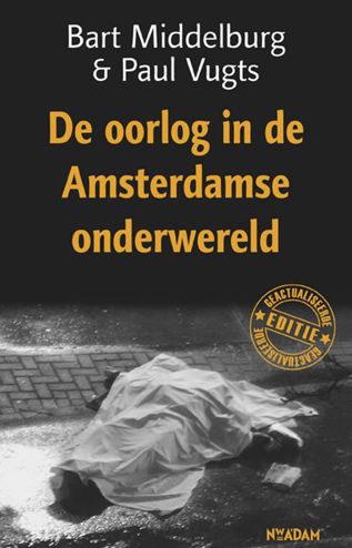 9789046804230 - Oorlog in de amsterdamse onderwereld
