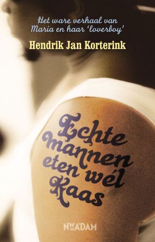 9789046808115 - Echte mannen eten wel kaas