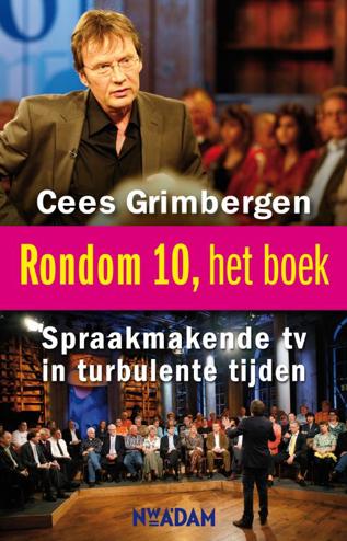 9789046809754 - Rondom 10, het boek spraakmakende tv in turbulente tijden