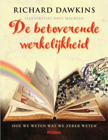9789046811320 - Betoverende werkelijkheid hoe we weten wat we zeker weten