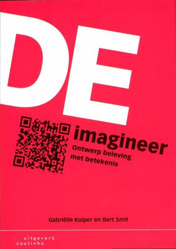 9789046902769 - De imagineer ontwerp beleving met betekenis