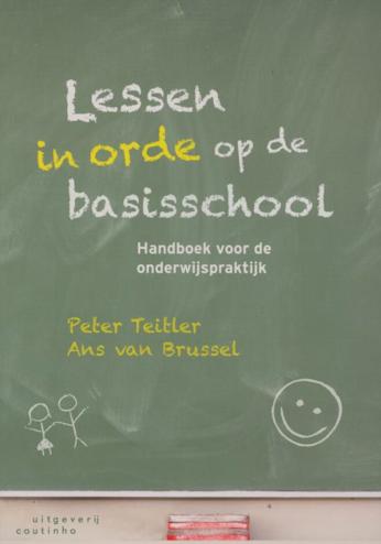 9789046902905 - Lessen in orde op de basisschool handboek voor de onderwijspraktijk