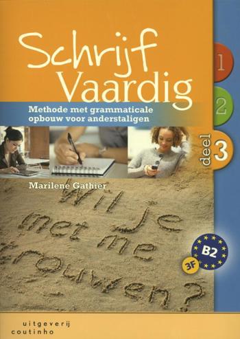9789046903186 - Schrijf vaardig 3 een methode met grammaticale opbouw voor andersta