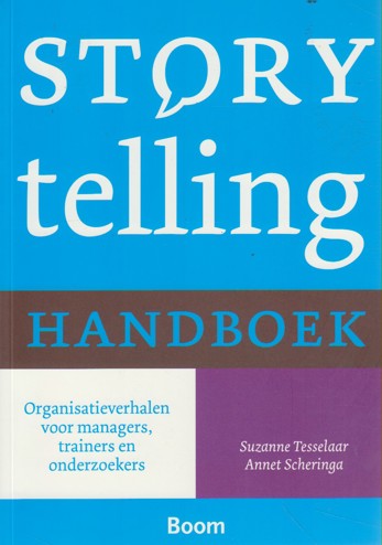 9789047300793 - Storytelling-handboek organisatieverhalen voor managers, trainers en onderzoekers