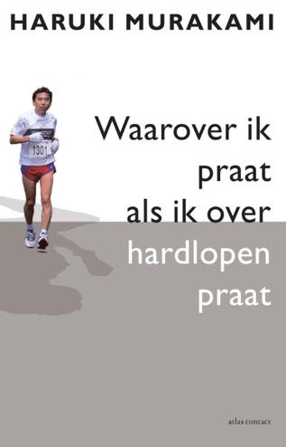 9789048222827 - Waarover ik praat als ik over hardlopen praat