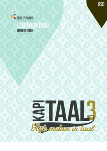 9789048613267 - Kapitaal 3 leerwerkboek nederlands aso (editie 2015)