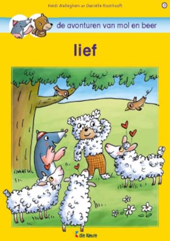 9789048618217 - De avonturen van mol en beer 3 Lief