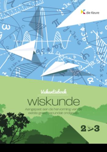 9789048640027 - Vakantieboek wiskunde van 2 naar 3 (nieuwe ET)