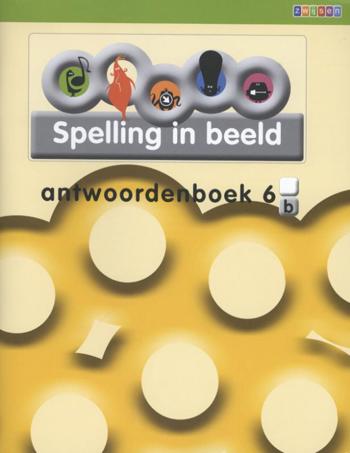 9789048717156 - Spelling in beeld (2e editie) 6b antwoordenboek