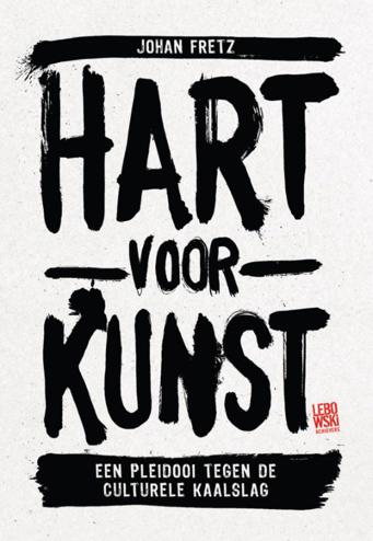 9789048809226 - Hart voor kunst (set van 5 exemplaren) een pleidooi tegen de culturele kaalslag