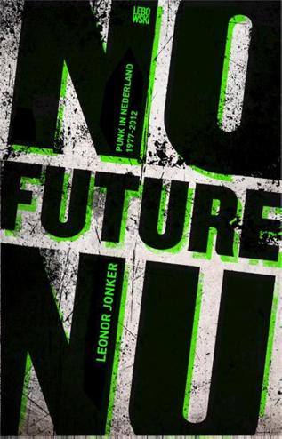 9789048811212 - No future nu - punk in nederland