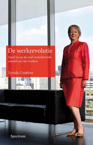 9789049107963 - Werkrevolutie speel in op de snel veranderende wereld van het