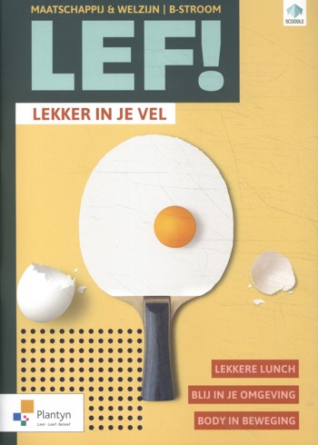 9789049700737 - LEF! B-Stroom Lekker in je vel! (incl Scoodle) (ed. 1 -2020)