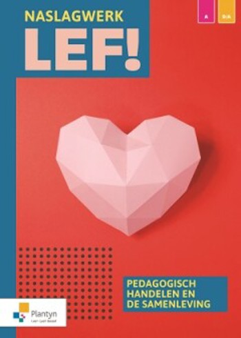 9789049703042 - LEF! Naslagwerk (ped)agogisch handelen en de samenleving