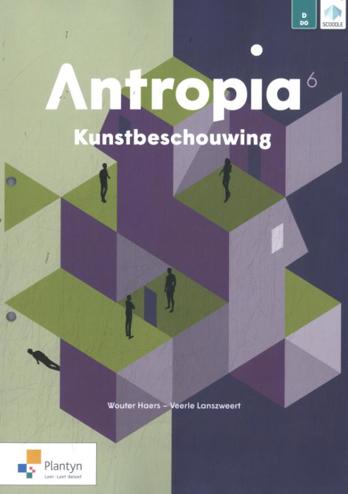 9789049707347 - Antropia 6 Kunstbeschouwing Activerend leerboek (+ Scoodle)