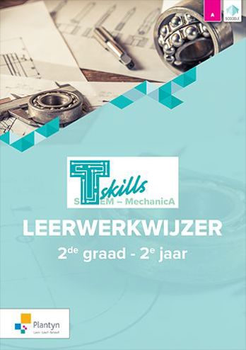 9789049707491 - T-skills MechanicA leerwerkwijzer 2e gr 2 (+ Scoodle) (ed 1 - 2024)
