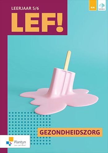 9789049707736 - LEF! 5/6 Gezondheidszorg deel 1/2 (+Scoodle) (ed 2 - 2024)