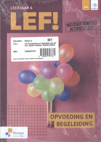 9789049707781 - LEF! 5/6 Opvoeding en begeleiding dl 2/2 (+Scoodle)(ed 1 - 2024)