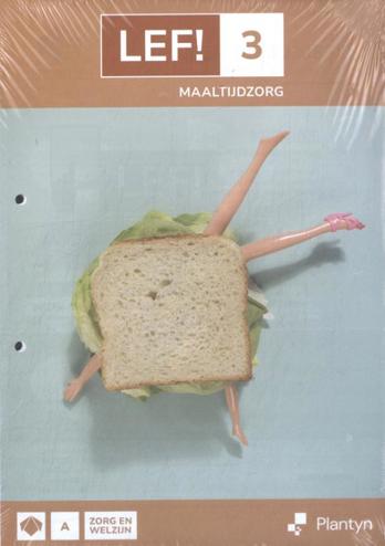 9789049712495 - LEF! 3 Zorg en welzijn leerwerkboek: Maaltijdzorg (+ Scoodle)