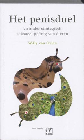 9789050112888 - Het Penisduel en ander strategisch seksueel gedrag van dieren