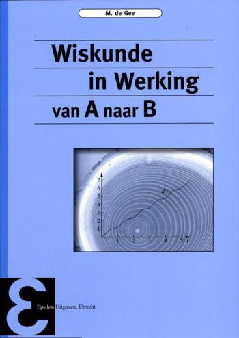 9789050411271 - Wiskunde in werking: van a naar b