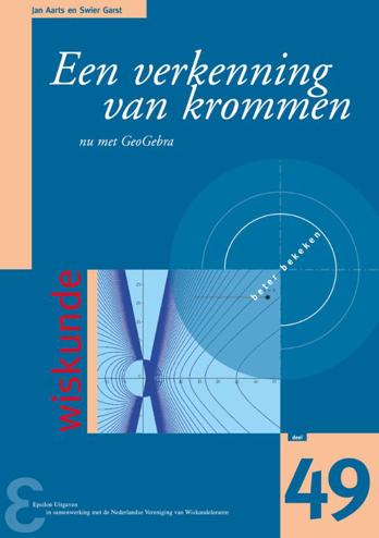 9789050411622 - Een verkenning van krommen: nu met GeoGebra