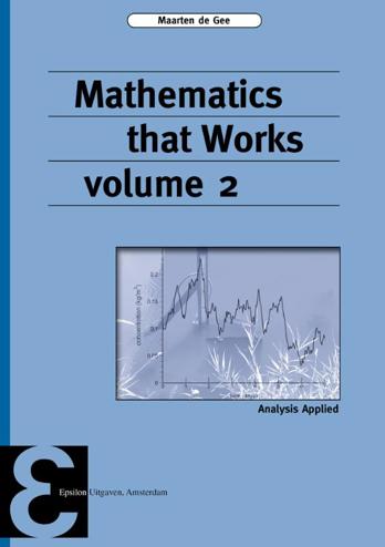 9789050411684 - Mathematics that Works Vol. 2: analysis Applied (Epsilon uitgaven, 91)