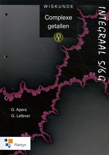 9789052024899 - Integraal 5/6 G complexe getallen tso/kso (2u) leerwerkboek