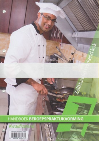 9789052118475 - Handboek bpv zelfstandig werkend kok kw KD 2011-2012 v 2