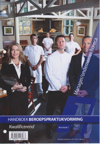9789052118963 - Handboek bpv man/ond horeca kw kerntk 1 KD 2011-2012 v 2